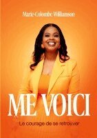 Marie-Colombe Williamson - Me voici, Häftad