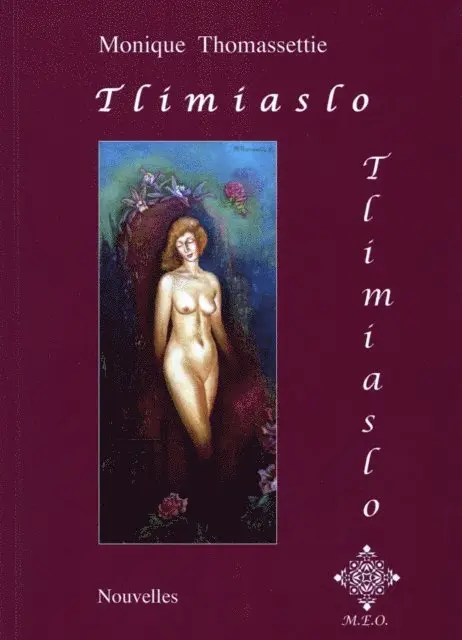 Monique Thomassettie - Tlimiaslo, E-bok. Tillgänglighet: Lägg i varukorg