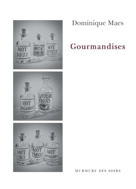 Dominique Maes - Gourmandises, E-bok