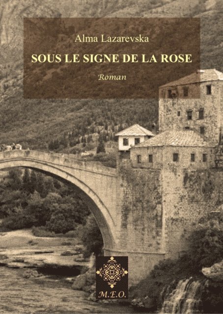 Alma Lazarevska - Sous le Signe de la Rose, E-bok