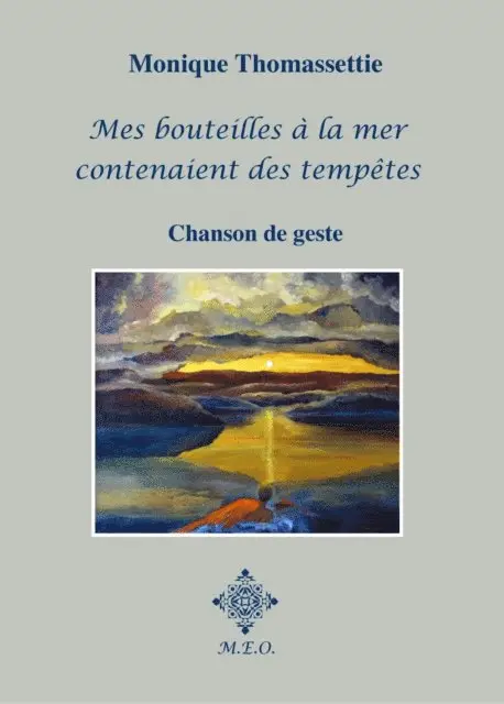 Monique Thomassettie - Mes bouteilles à la mer contenaient des tempêtes, E-bok. Tillgänglighet: Lägg i varukorg