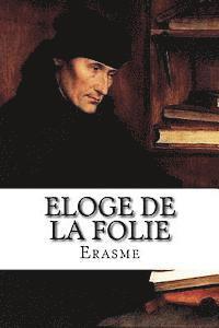 Erasme - Eloge de la folie, Häftad