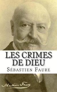 Sebastien Faure - Les Crimes de Dieu, Häftad