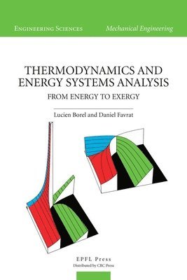 Lucien Borel, Daniel Favrat - Thermodynamics and Energy Systems Analysis, Häftad