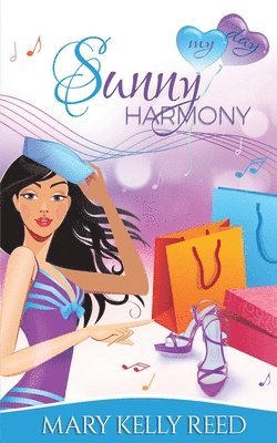 Mary Kelly Reed - Sunny Harmony, Häftad