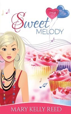 Mary Kelly Reed - Sweet Melody, Häftad