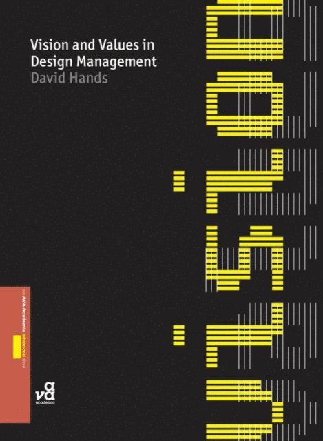 David Hands - Vision and Values in Design Management, E-bok