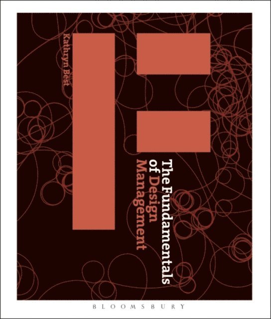 Kathryn Best - Fundamentals of Design Management, E-bok