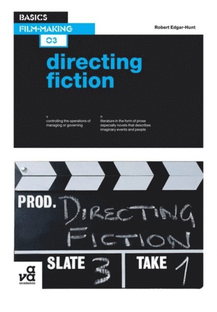 Robert Edgar - Basics Film-Making 03: Directing Fiction, E-bok