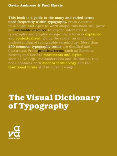 Gavin Ambrose, Paul Harris - Visual Dictionary of Typography, E-bok