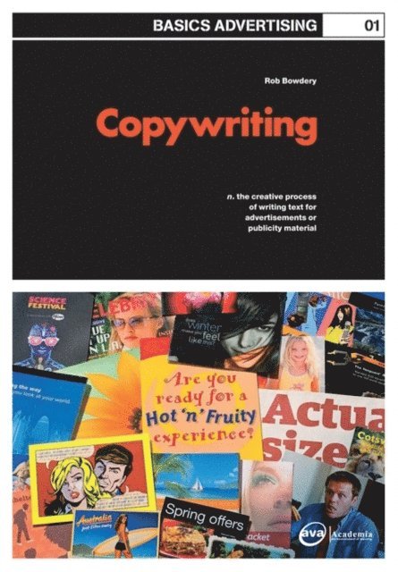 Rob Bowdery - Basics Advertising 01: Copywriting, E-bok