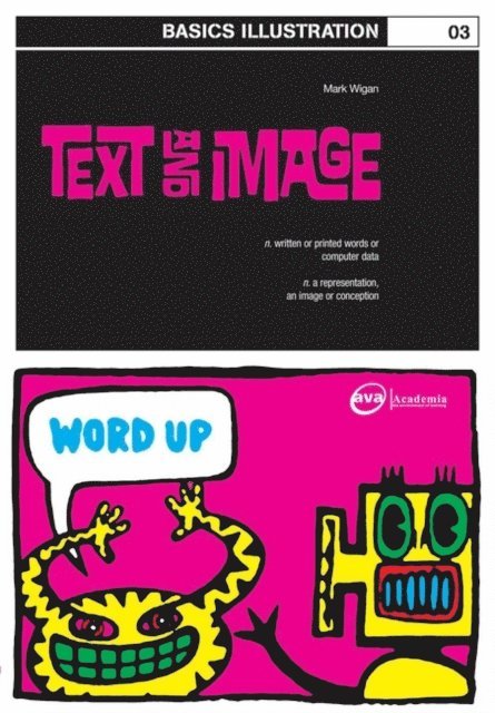 Mark 'Wigan' Williams - Basics Illustration 03: Text and Image, E-bok