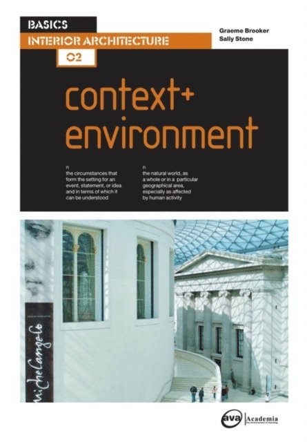 Graeme Brooker, Sally Stone - Basics Interior Architecture 02: Context & Environment, E-bok