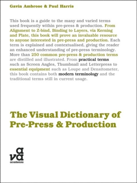 Gavin Ambrose, Paul Harris - Visual Dictionary of Pre-press and Production, E-bok