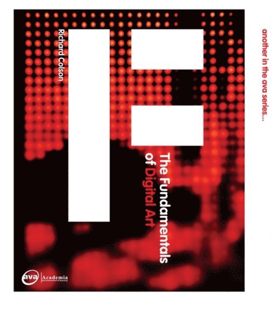 Richard Colson - Fundamentals of Digital Art, E-bok