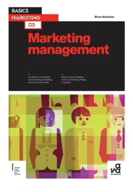 Brian Sheehan - Basics Marketing 03: Marketing Management, E-bok. Tillgänglighet: Lägg i varukorg