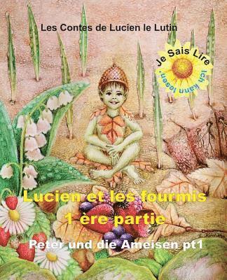 Gary Edward Gedall - Peter the Pixie: Peter & the Ants Pt 1 - Je Sais Lire Fr - Al, Häftad. Tillgänglighet: Lägg i varukorg