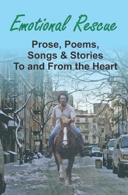 Gary Edward Gedall - Emotional Rescue: Prose, Poems, Songs & Stories To and From the Heart, Häftad. Tillgänglighet: Lägg i varukorg