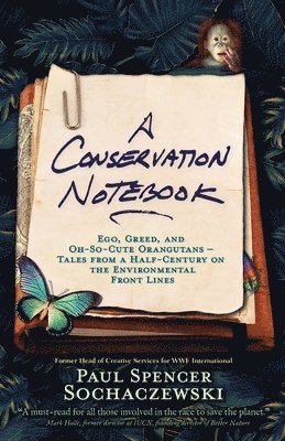 Paul Spencer Sochaczewski - Conservation Notebook, Häftad