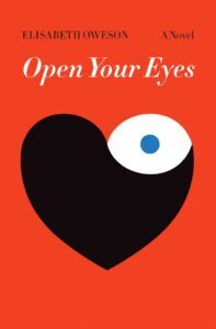 Elisabeth Oweson - Open Your Eyes, E-bok