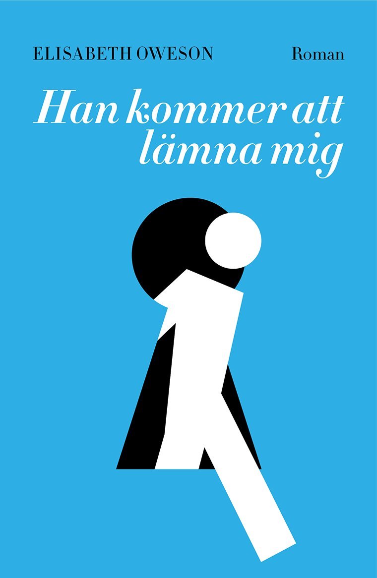 Elisabeth Oweson - Han kommer att lämna mig, E-bok