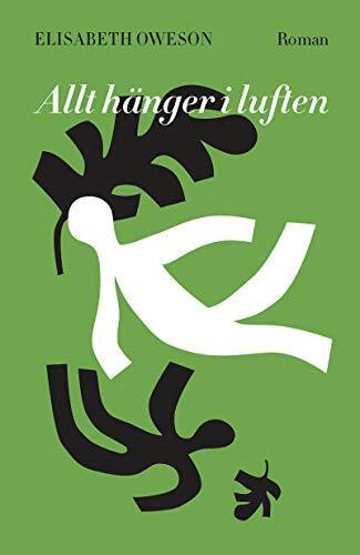 Elisabeth Oweson - Allt hänger i luften, E-bok