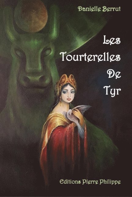 Danielle Berrut - Les Tourterelles de Tyr, E-bok