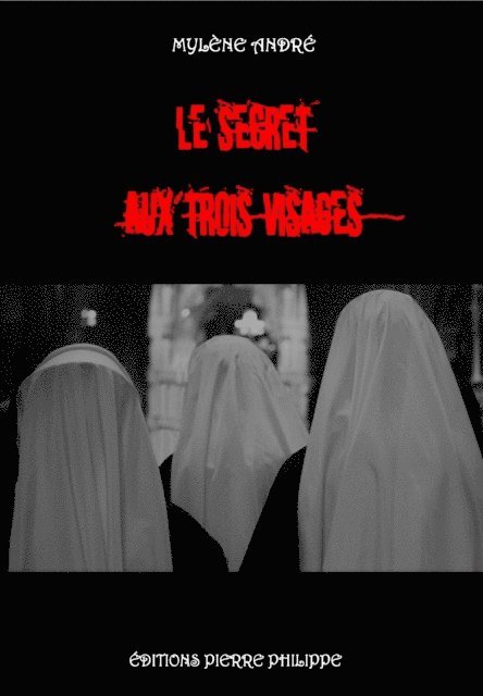 Mylene Andre - Le secret aux trois visages, E-bok