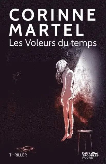 Corinne Martel - Les Voleurs du temps, E-bok. Tillgänglighet: Lägg i varukorg
