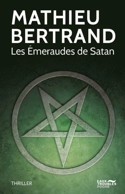 Mathieu Bertrand - Les Émeraudes de Satan, E-bok. Tillgänglighet: Lägg i varukorg