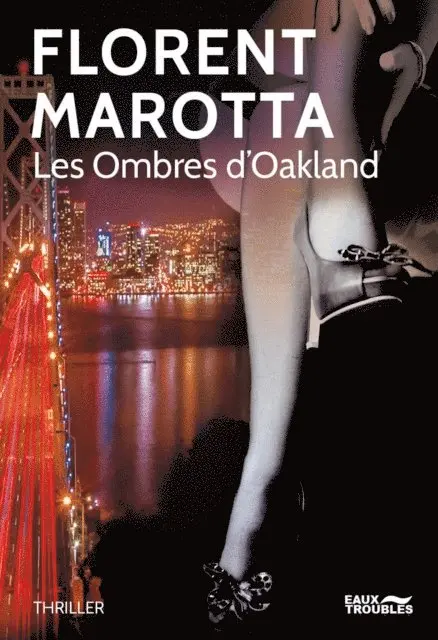 Florent Marotta - Les Ombres d'Oakland, E-bok. Tillgänglighet: Lägg i varukorg