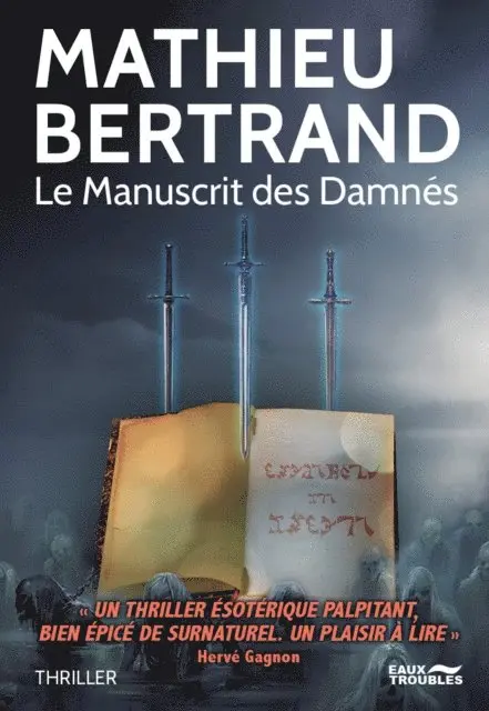Mathieu Bertrand - Le Manuscrit des Damnés, E-bok. Tillgänglighet: Lägg i varukorg