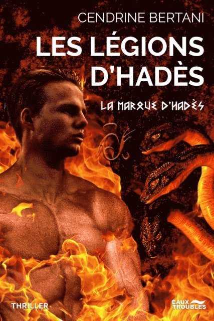 Cendrine Bertani - Les Légions d'Hadès - La marque d'Hadès, tome III, E-bok