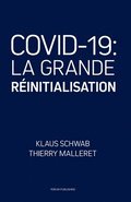 Covid-19: La Grande Rinitialisation