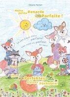 Oksana Norton - Notre petite Renarde imParfaite ! / Unser unPerfektes kleines Füchslein!, Inbunden