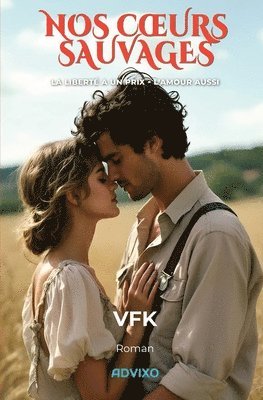 Vfk - Nos coeurs sauvages, Häftad