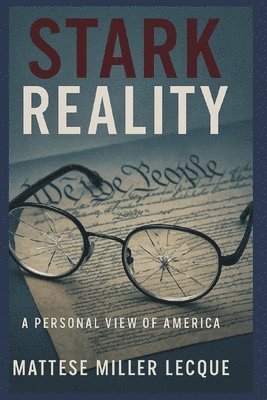 Mattese Miller Lecque - Stark Reality, Häftad