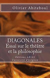 Olivier Abiteboul - Diagonales. Essai sur le théâtre et la philosophie, Häftad. Tillgänglighet: Lägg i varukorg