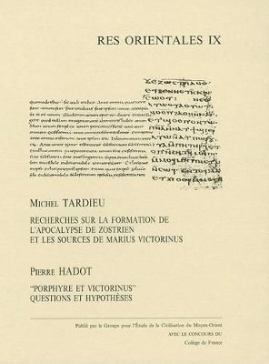 M. Tardieu - Recherches sur la formation de l'Apocalypse de Zostrien et les sources de Marius Victorinus, Häftad