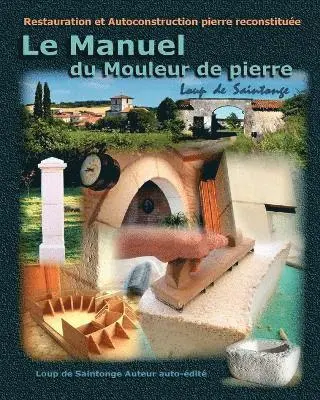De Saintonge Loup De Saintonge, Loup de Saintonge, De Saintonge Loup De Saintonge - Manuel Du Mouleur de Pierre, Häftad. Tillgänglighet: Lägg i varukorg