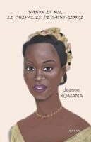 Jeanne Romana - Nanon et moi, Le Chevalier de Saint-George, Häftad. Tillgänglighet: Lägg i varukorg