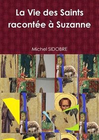 La Vie des Saints raconte  Suzanne