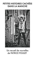 Petites histoires cach�es dans la Manche