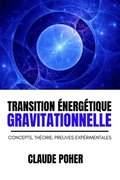 Transition �nerg�tique Gravitationnelle