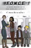 Fonce !: Tome 1
