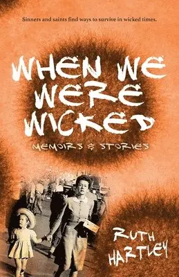 Ruth Hartley - When We Were Wicked, Häftad. Tillgänglighet: Lägg i varukorg