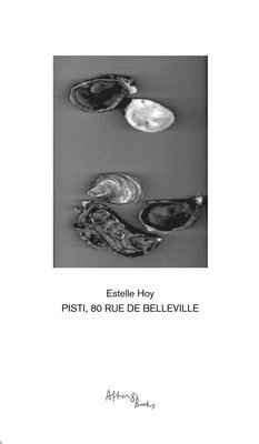 Estelle Hoy - Estelle Hoy - Pisti 80, Rue De Belleville, Häftad