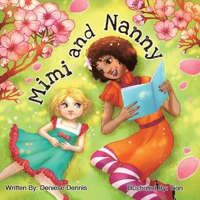 Deniese Dennis - Mimi and Nanny, Häftad. Tillgänglighet: Tillfälligt slut