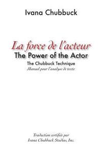 La Force de l'acteur: manuel pour l'analyse de texte