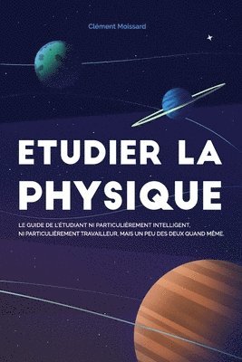 Clément Moissard - Etudier la physique, Häftad